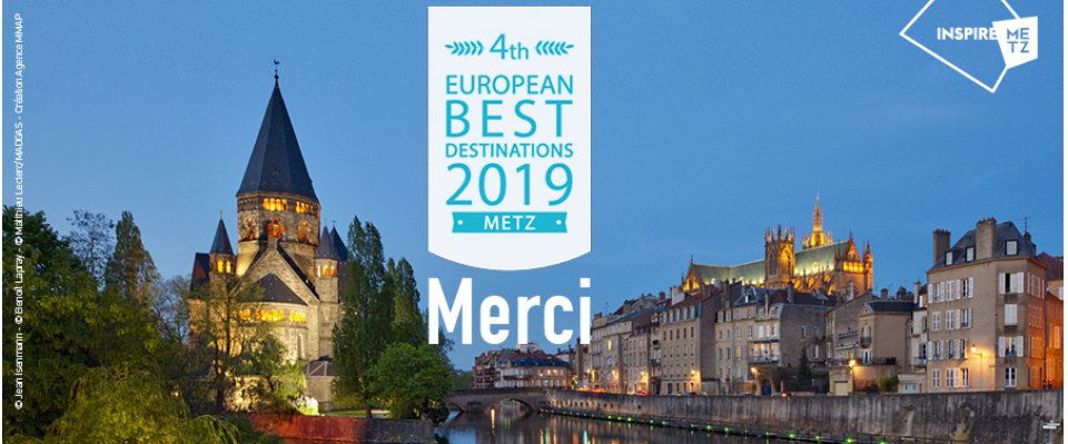 Metz steht im Wettbewerb « European Best Destination  2019 » an 4. Stelle